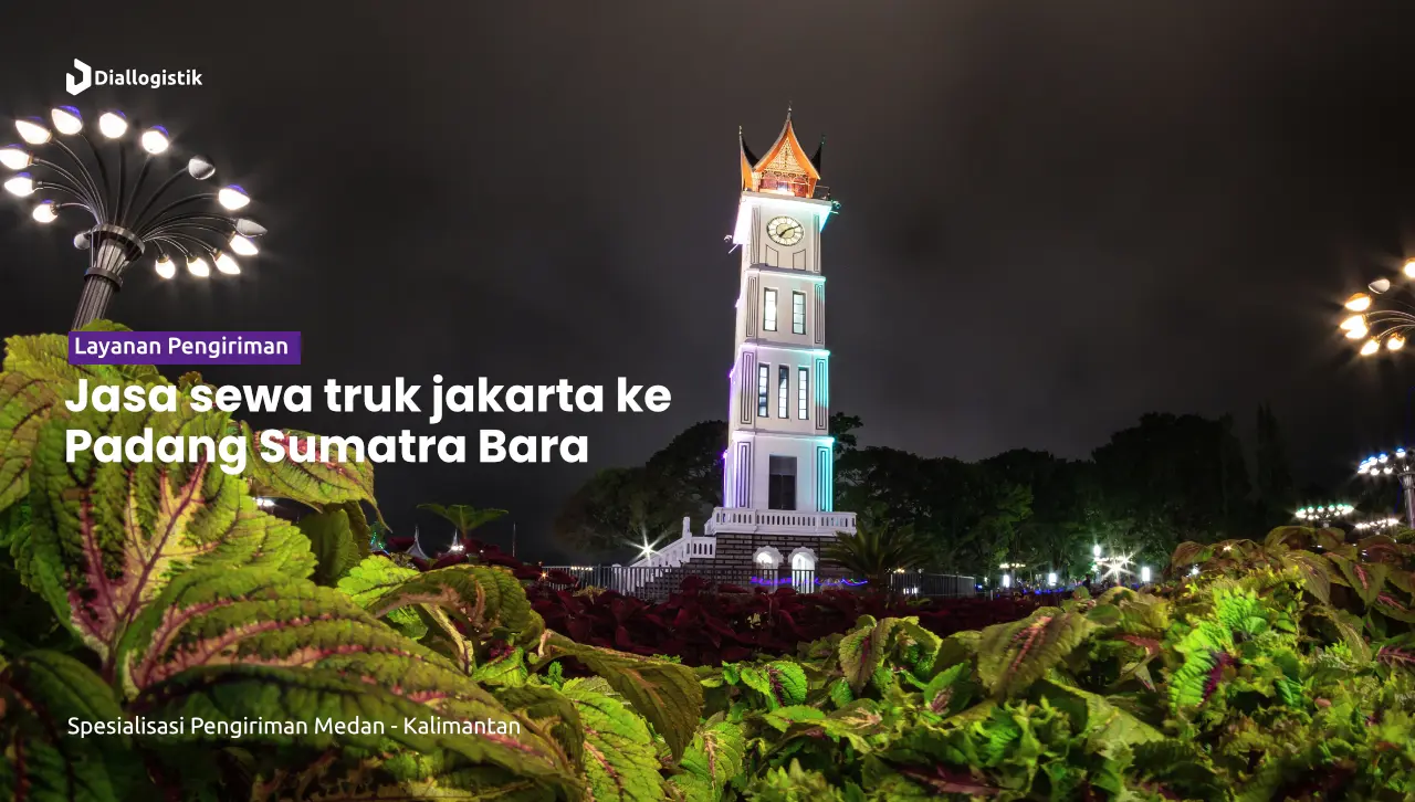 jasa_sewa_truk_jakarta_ke_padang_sumatera_barat